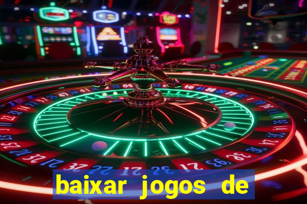 baixar jogos de ganhar dinheiro de verdade